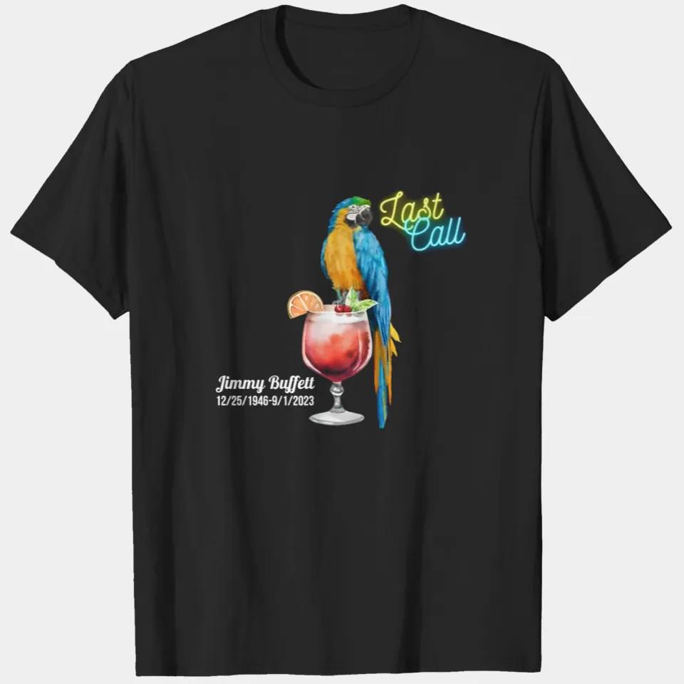 Retro Jimmy Buffett Margaritaville Last Call Unisex T-Shirt Full Sizes S-5XL Unisex T-Shirt S
