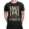 Unisexs Unisexs Take That The Circus Live Tour 2026 Shirt Pure Cotton Graphic Printed Tshirt Clothing Outfits