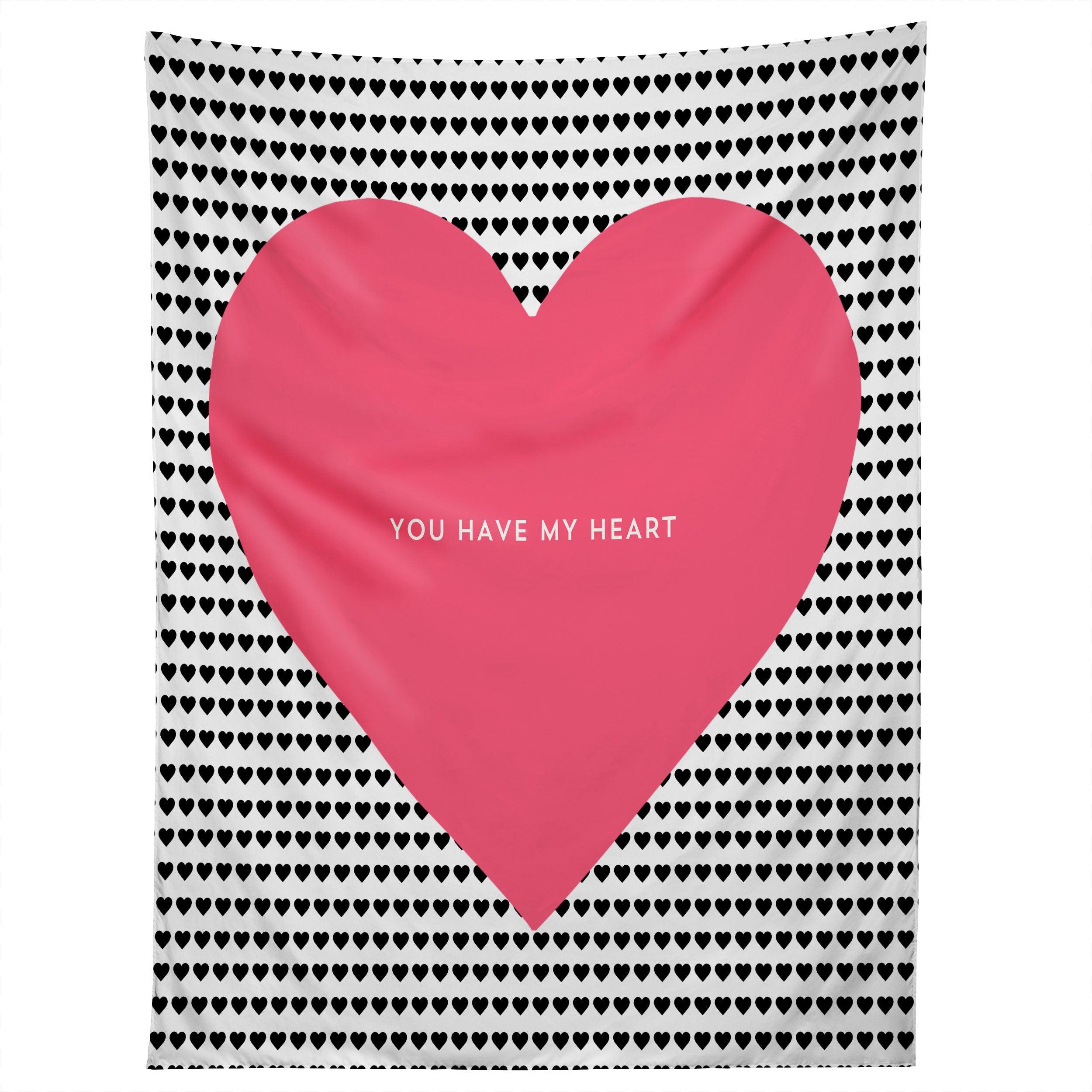 YOU HAVE MY HEART tapestry 75x100