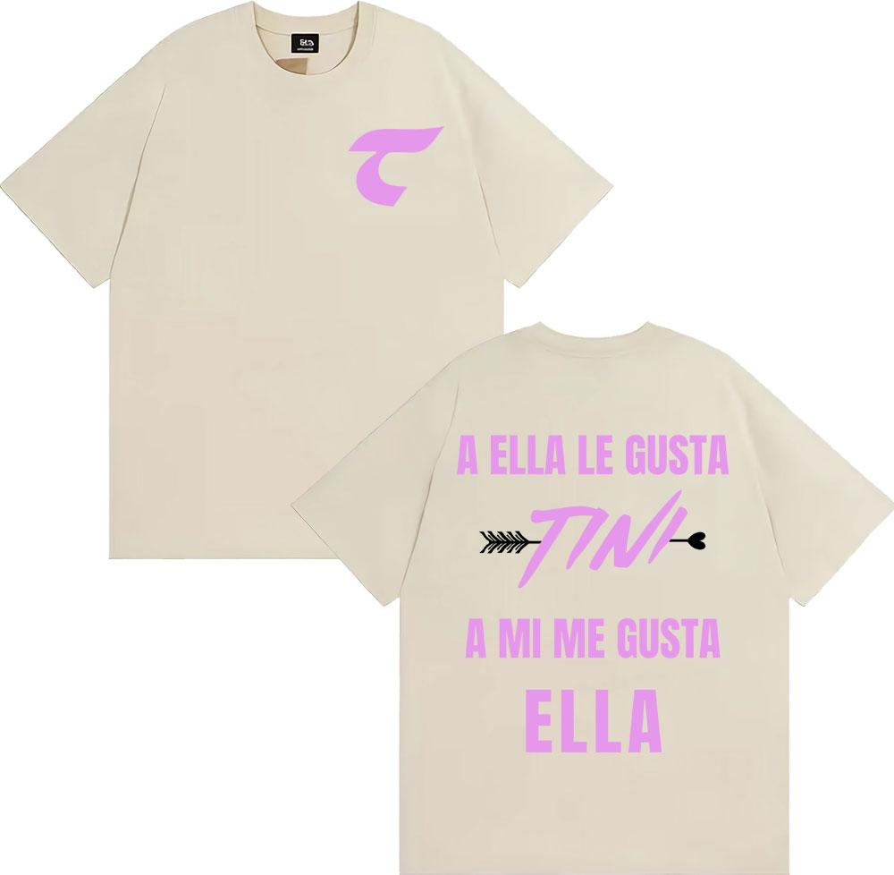 TINI STOESSEL A Ella Le Gusta Tini Print T Shirts Unisex WOMEN Clothing Harajuku High Street Tshirts Summer Tops Oversized T Shirt