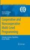 The Cooperative and Noncooperative Multi-Level Programming : 48 Book