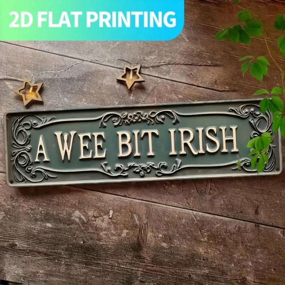 Vintage A WEE BIT IRISH Metal Sign 15.7x3.9in Wall Decor, Pre-Drilled Rustic Farmhouse Hanging Plaque for Kitchen Porch Home
