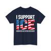 I Support ICE - Immigration Officers American Flag Unisex 100% Cotton T-shirt Mens Tees Top