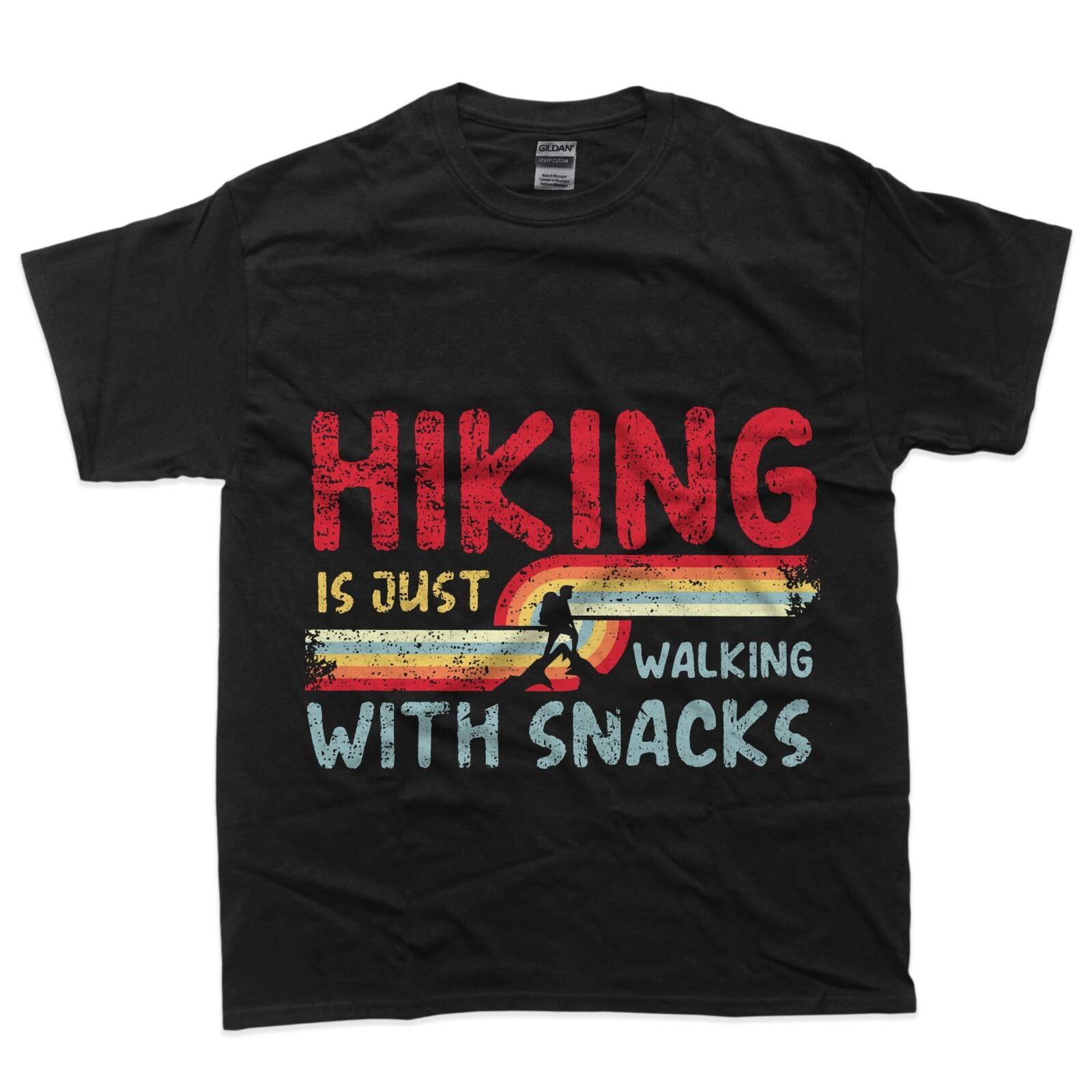 

Hiking Is Just Walking With Snacks Funny Hiking Humor Saying T-Shirt XL