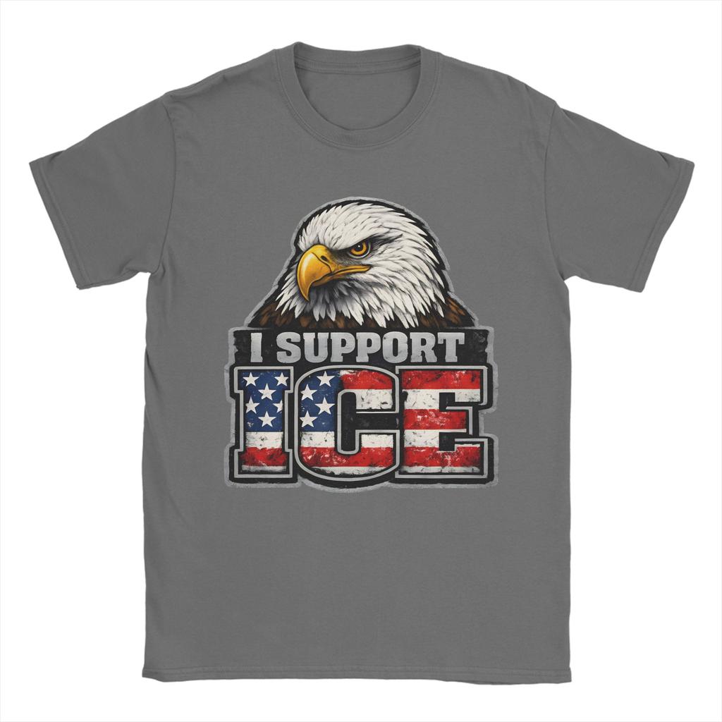 Unisex TShirts I Support ICE Patriotic American Flag Bald Eagle Novelty Pure Cotton Tees Short Sleeve  T Shirt O Neck Clothes Gift