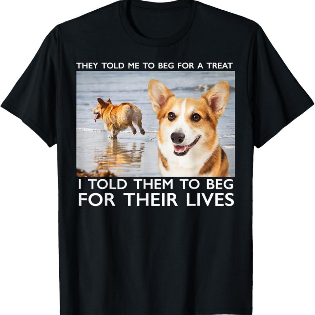 Beg For Their Lives Psycho Corgi Beach T-Shirt