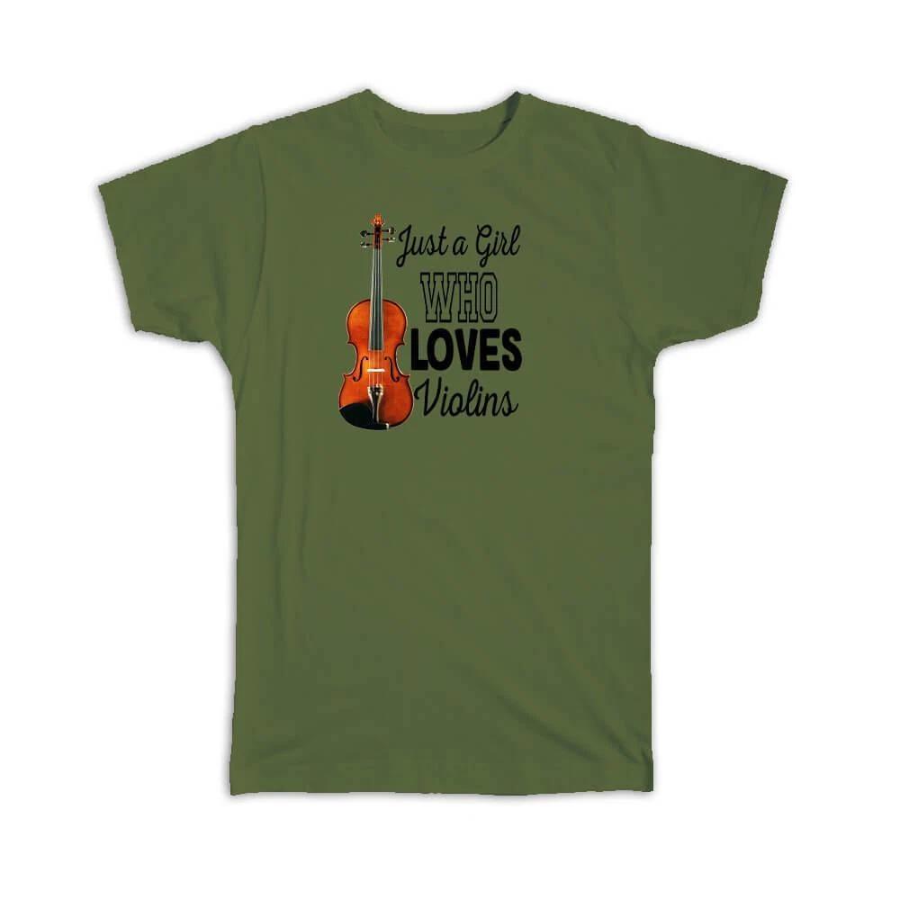 Gift T-Shirt : Just a Girl Who Loves Violins Violinist Violin L