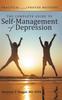 The The Complete Guide To Self-Management of Depression : Practical and Proven Methods Book