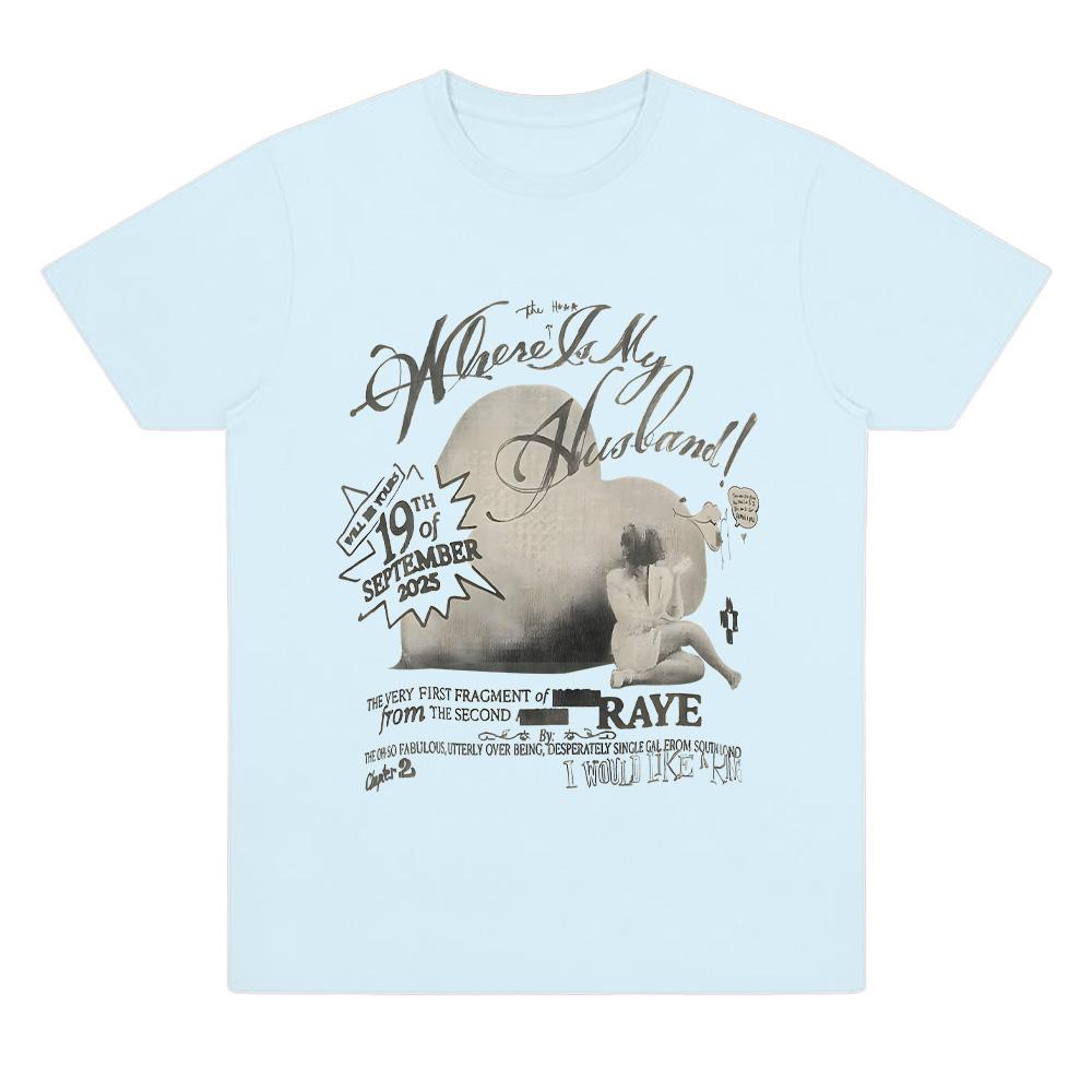 Raye Dov'è Mio Marito! T-shirt Stampata Uomo Donna Estetica Retrò Abbigliamento Moda Larga Streetwear Casual Morbido Cotone T-shirt
