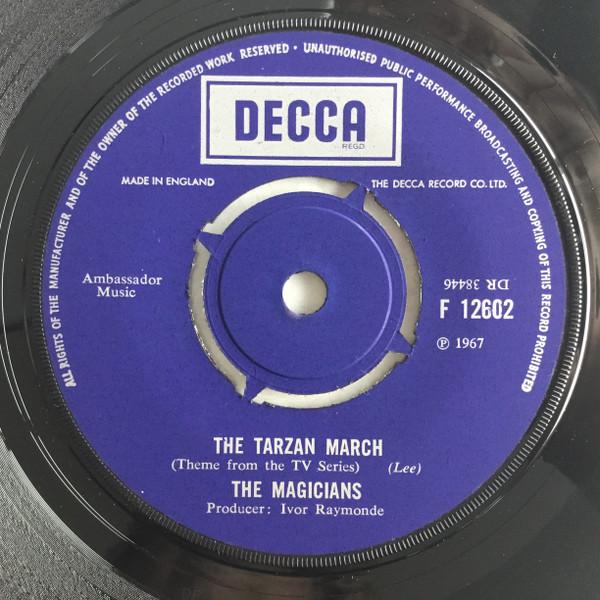 

7inch Record MAGICIANS Tarzan March F12602 DECCA 1967 UK Pop Used