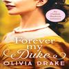 Forever My Duke by Olivia Drake Paperback Book 9781800327139