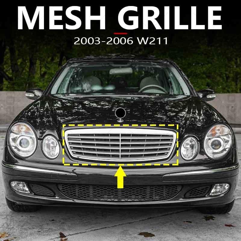 For 2003-2006 W211 Mercedes Benz E320 E350 E500 E55 AMG Front Upper Grille Racing Grills Mesh Grid Base Radiator 2118800583