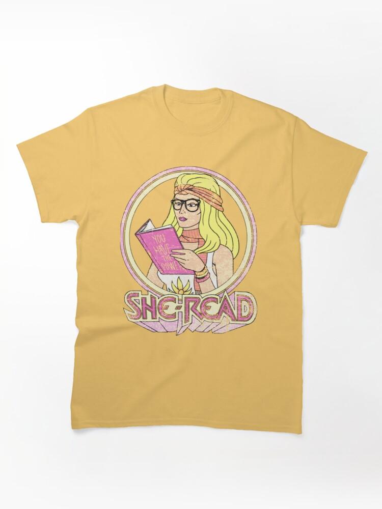 She She Ra T-ShirtShe-Read Classic T-Shirt