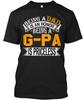 Being A Dad G-pa Is An Honor Gpa Priceless T Shirt Made In the USA Size S To 5XL