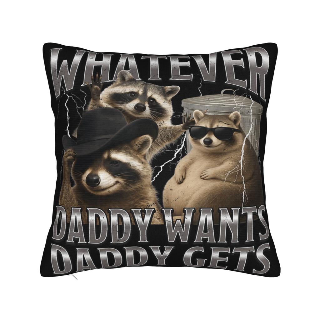 Decorative Pillowcase Whatever Daddy Wants Daddy Gets Merch Home Pillow Case Cover Square Multi Size