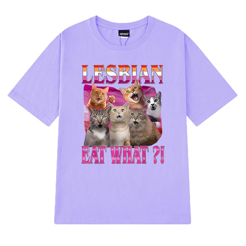 Fashion Lesbians Eat What Cat Graphic Oversized t-shirt Men Women Cotton popular streetwear short sleeve Casual Unisex Tee shirt