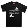 Herren Treppe zum Himmel oder Autobahn zur Hölle T-Shirt Tee Top T-Shirt