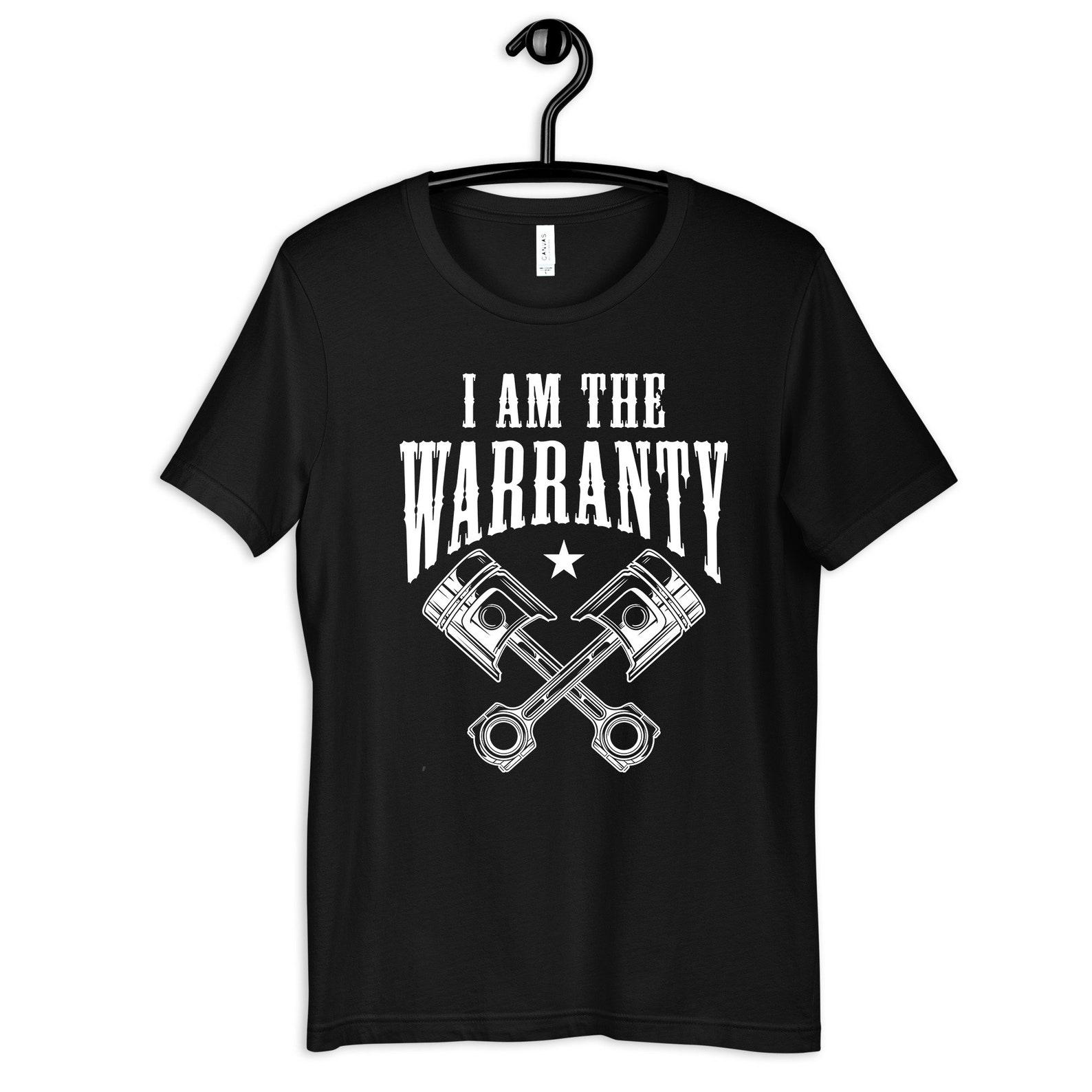 I Am The Warranty T-Shirt, Mechanic T-shirt, Auto RepairT-shirt, Garage Worker Tank Top, Car Fixer T-shirt L