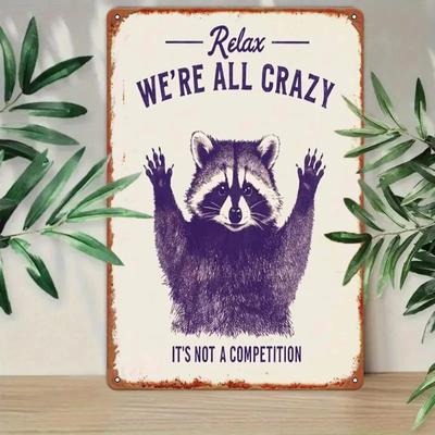 Vintage "Relax, We're All Crazy" Raccoon Metal Wall Art for Valentine's Day Decor