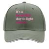 Its A Beautiful Day To Fight Cancer Pink Quote Sandwich Baseball Cap Sun Cap Outdoor Workouts Hat