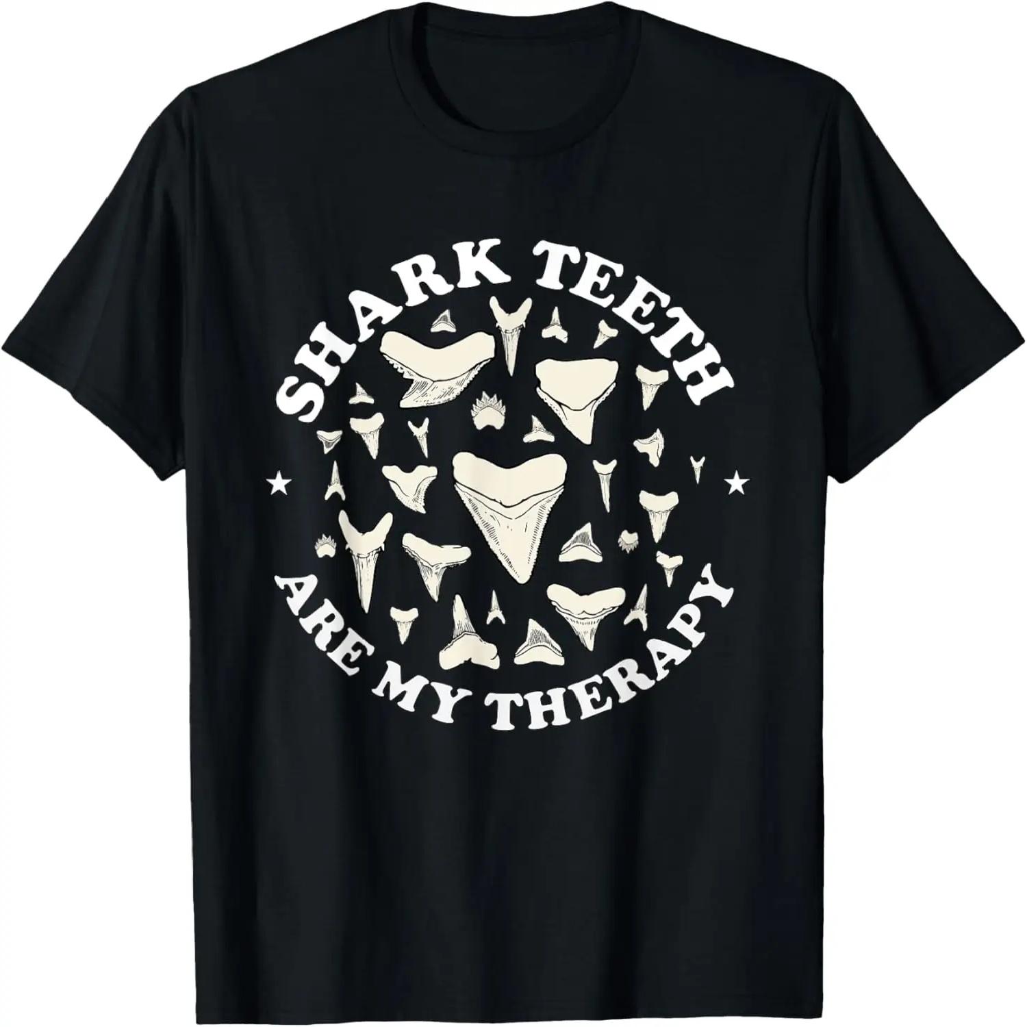 Funny Shark Teeth Are My Therapy Animal Fossil Hunters T-Shirt XXXXXL чёрный