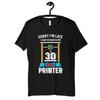 3D Printer Shirt, Funny 3D Printing Tee, Gifts for 3D Printers, T-shirt, T-shirt, Kids Tee,T-shirt, Tank Top