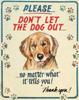 Hauser-Dog Out Tin Sign Metal Sign Metal Poster Metal Decor Metal Painting Wall Sticker Wall Sign Wall Decor