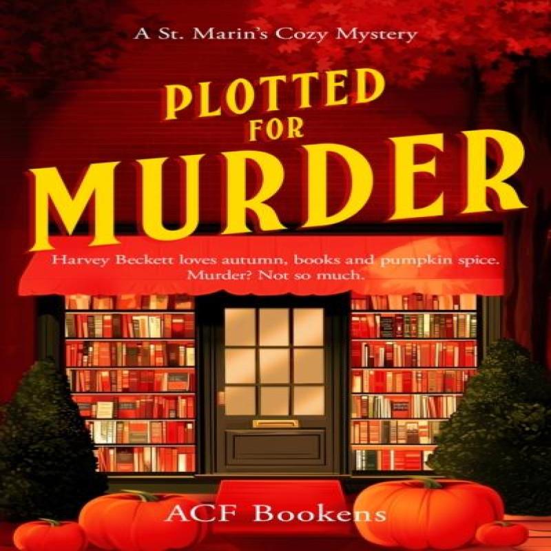 Plotted For Murder by ACF Bookens Paperback Book 9781036702687