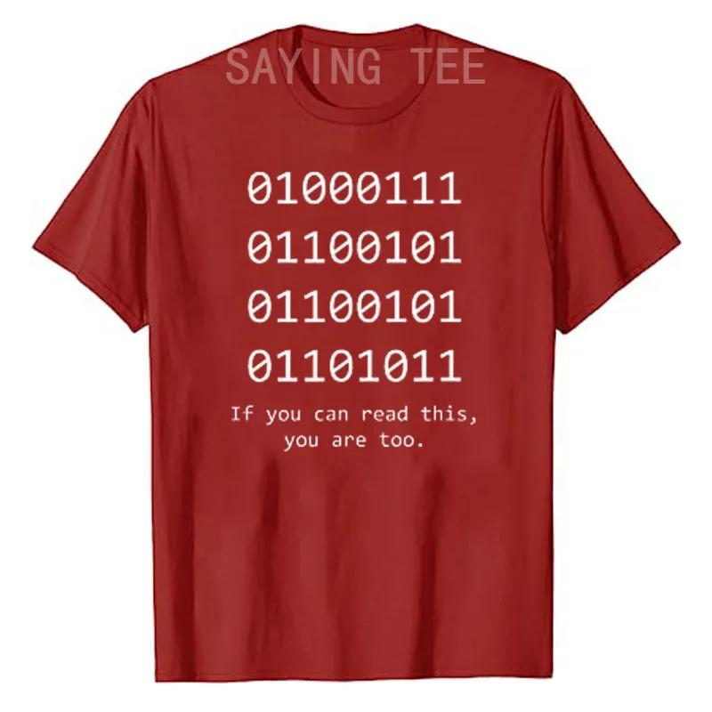 Lustiges Computer Binärcode Programmierer, Entwickler Geek Geschenk T-Shirt Humorvolles IT-Profi Grafik T-Shirt Tops Kurzarm Outfit