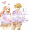 Like a Butterfly Vol. 11 by Suu Morishita Paperback Book 9781974752218