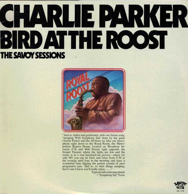 

LP Record CHARLIE PARKER Bird At The Roost SJL1108 SAVOY 1977 US Jazz Used
