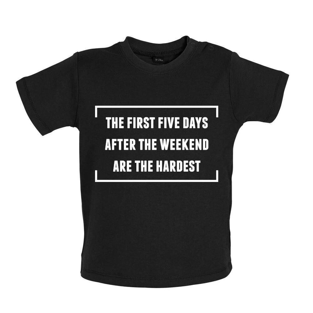 

First Five Days After The Weekend - Baby T-Shirt / Babygrow - Funny Office TGIF 160