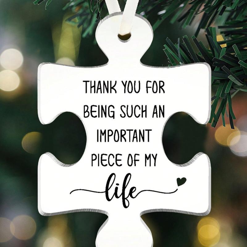 1pc, Puzzle Piece Ornament, Friendship Ornaments,Best Friends Ornaments, Thank You for Being Such An Important Piece of My Life, Tree Hanging Ornament