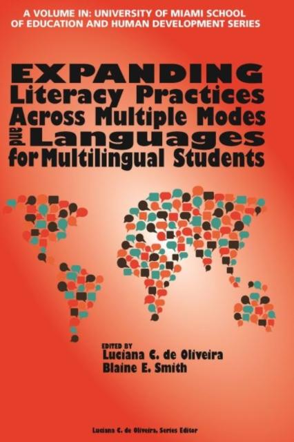 The Expanding Literacy Practices Across Multiple Modes and Languages for Multilingual Students Book