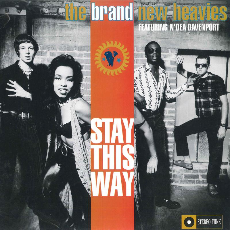 12inch Record BRAND NEW HEAVIES, N'DEA DAVENPORT - Stay This Way 4228661871 DELICIOUS VINYL 1991 US Dance & Electronica Used