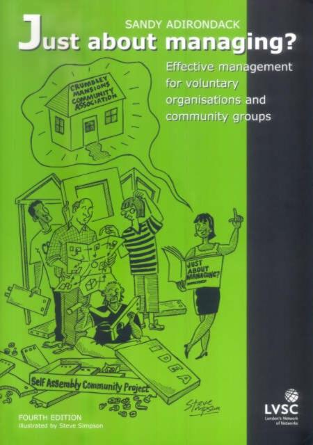 The Just About Managing : Effective Management for Voluntary Organisations and Community Groups Book