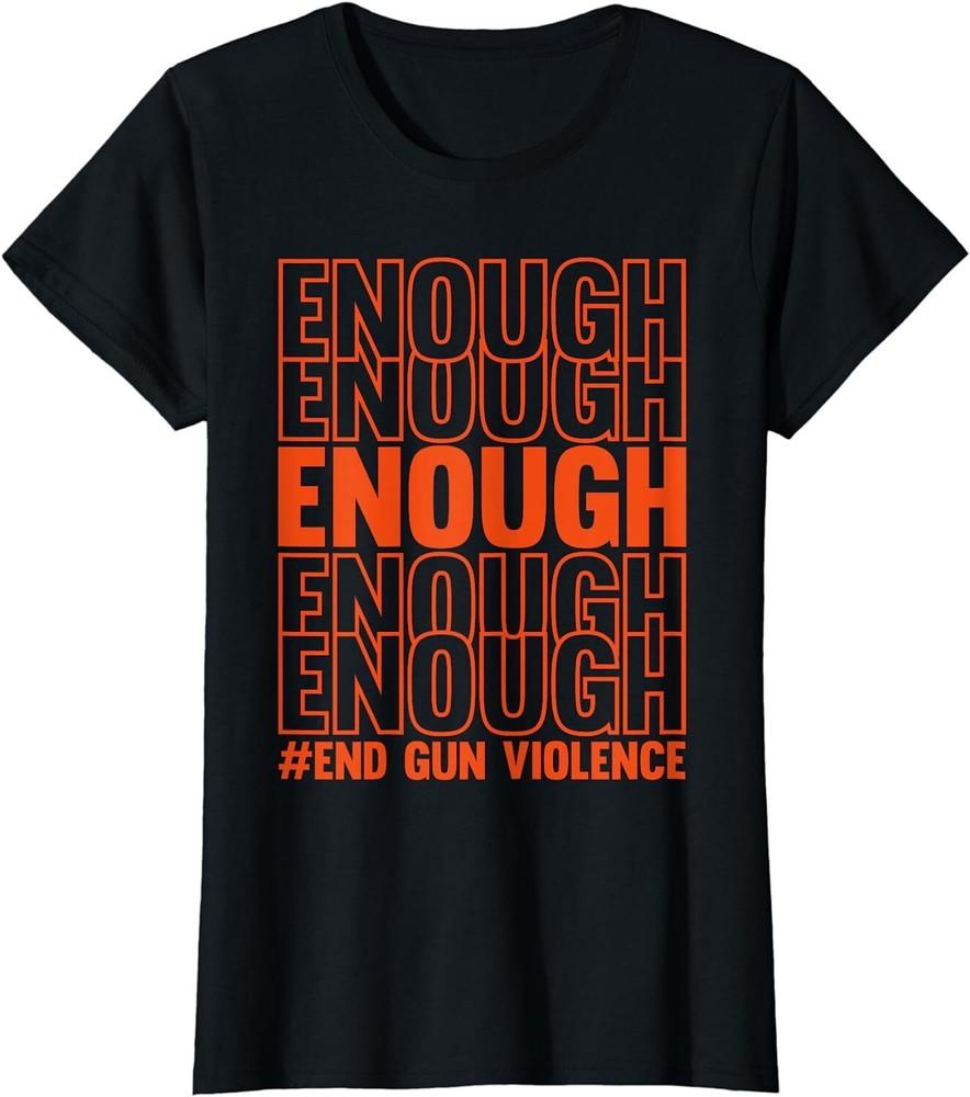Enough End Gun Violence Protect Our Gift Ladies' Crewneck T-Shirt