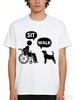 Funny Reverse Dog ComUnisexd Cotton TShirt for Adults Kids Wheelchair User Walking Dog While Sitting Humorous Imaginative Design