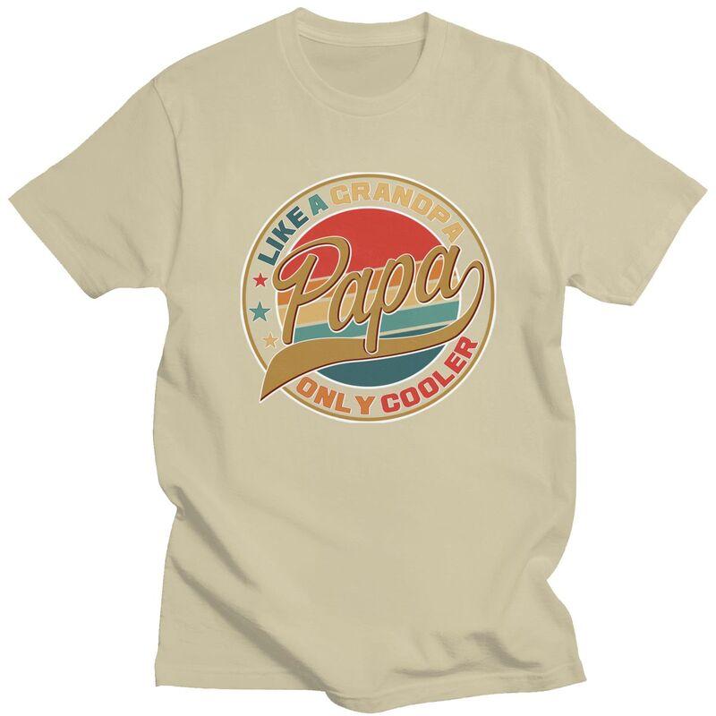 Custom Male Papa Like A Grandpa Only Cooler T Shirts ShortSleeve Cotton Tshirt Tshirt Casual Dad Fathers Day Gift Tee