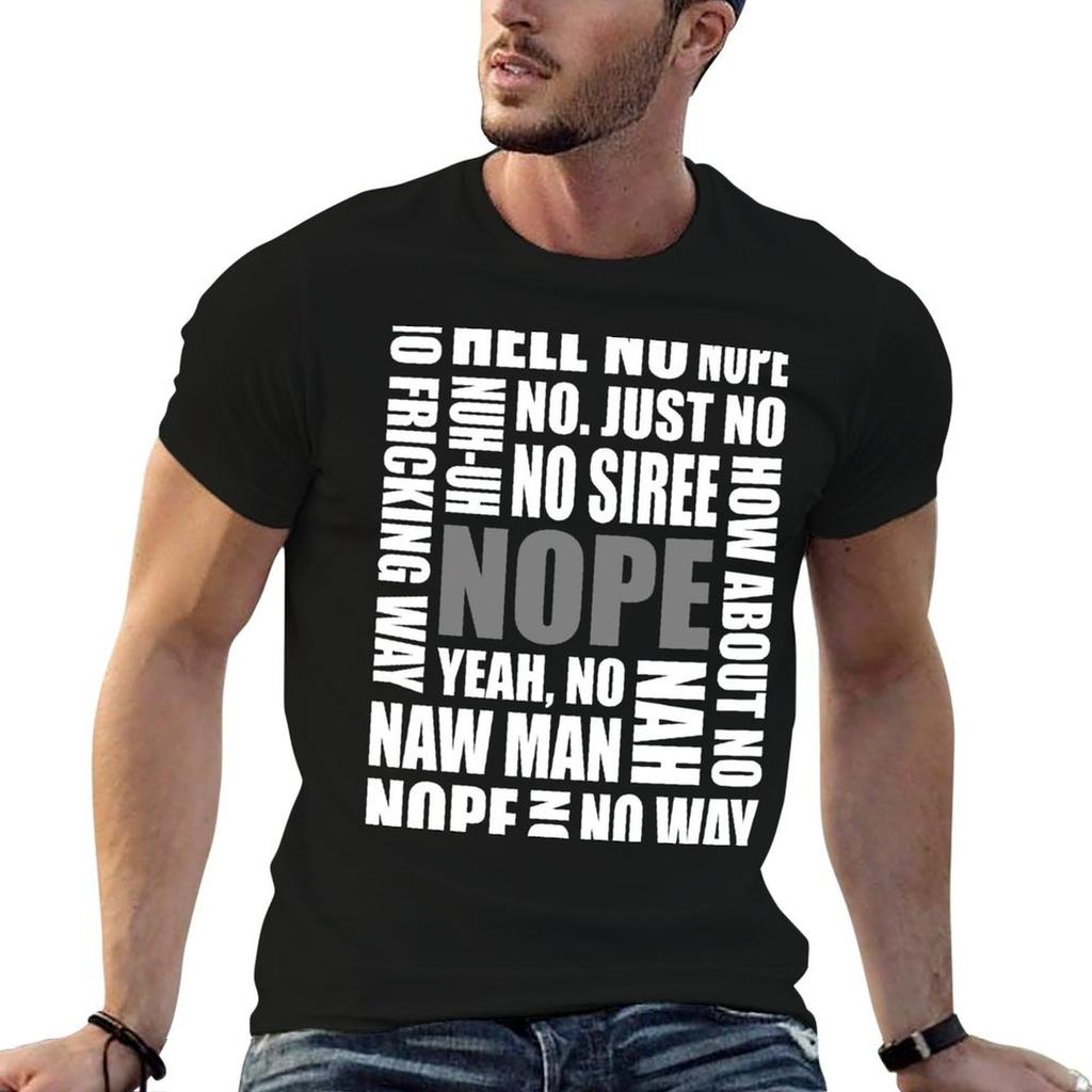 Nope (Black) Tshirt Unisex T Shirts Graphic T Shirt For Unisex 100 Percent Cotton Funny T Shirts Cotton Tshirt