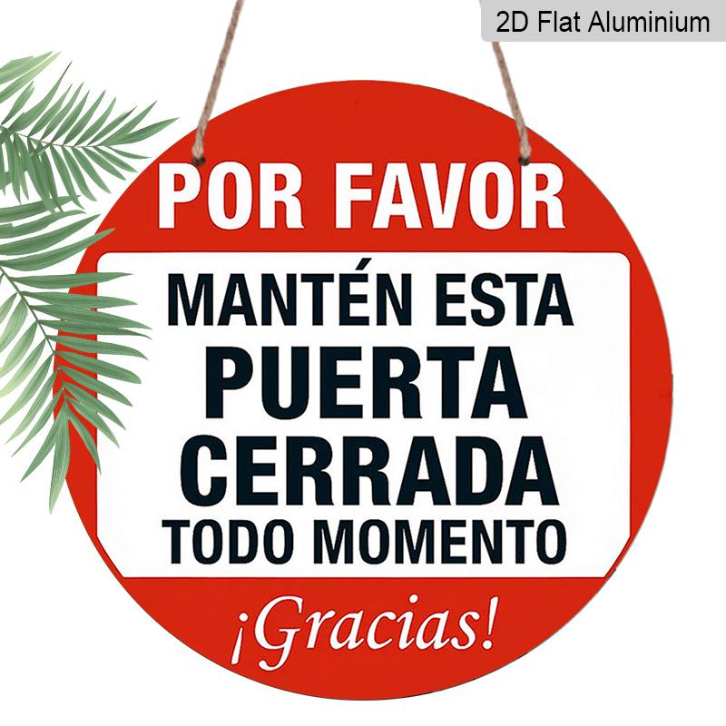 2D Flat, 1pc Round Aluminum Hanging Sign, Vintage Decorative Plaque about Please Close The Door at Any Time , Spanish Polite Reminder Slogan 7.87*7.87in