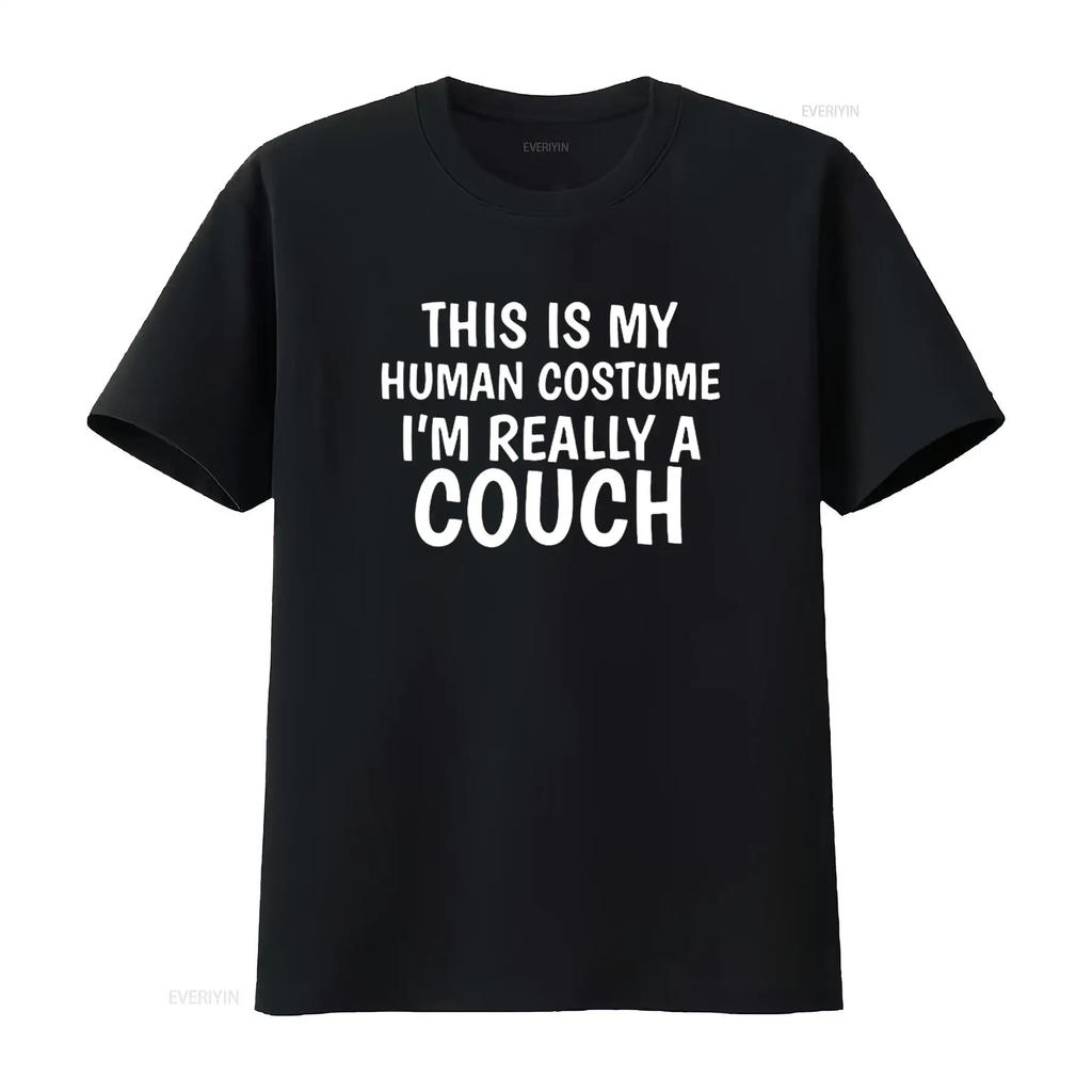 Mens This Is My Human Costume I M Really A Couch T Shirt Black X Large vintage Washed designer clothes Slightly Soft Stretched