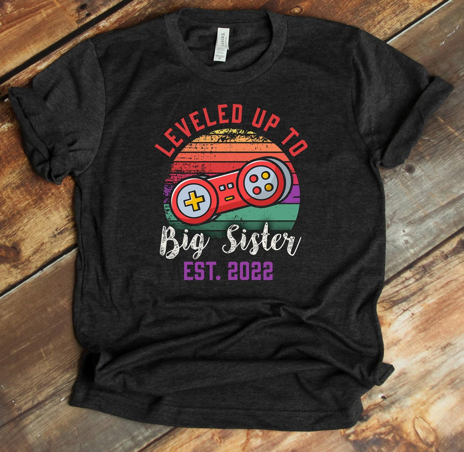 Big Sister 2022 T-Shirt - Leveled Up - Baby Reveal - Gamer Sister S
