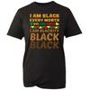 Black History Month T-Shirt, I Am Black Every Month Pride Statement Unisex Tee