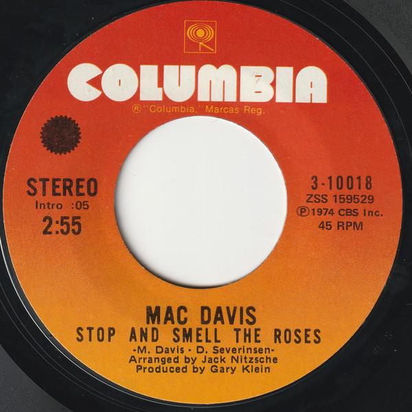 

7inch Record MAC DAVIS - Stop And Smell The Roses 310018 Columbia 1974 US Pop Used