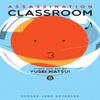 Assassination Classroom Vol. 8 by Yusei Matsui Paperback Book 9781421582801