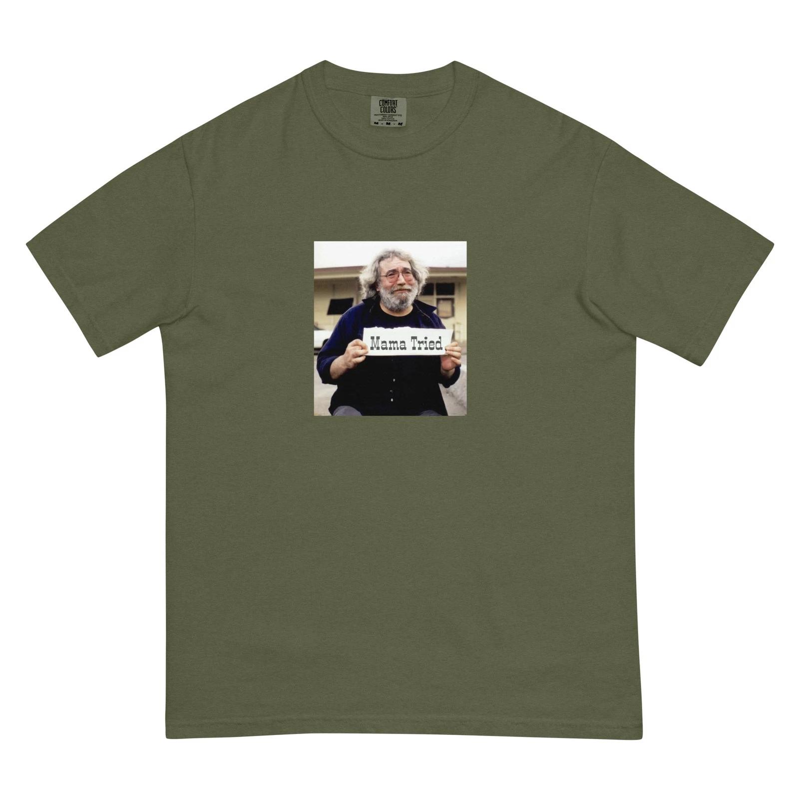 Grateful Dead - Jerry Garcia - Mama Tried - Comfort Colors S
