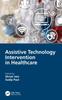 The Assistive Technology Intervention In Healthcare Book