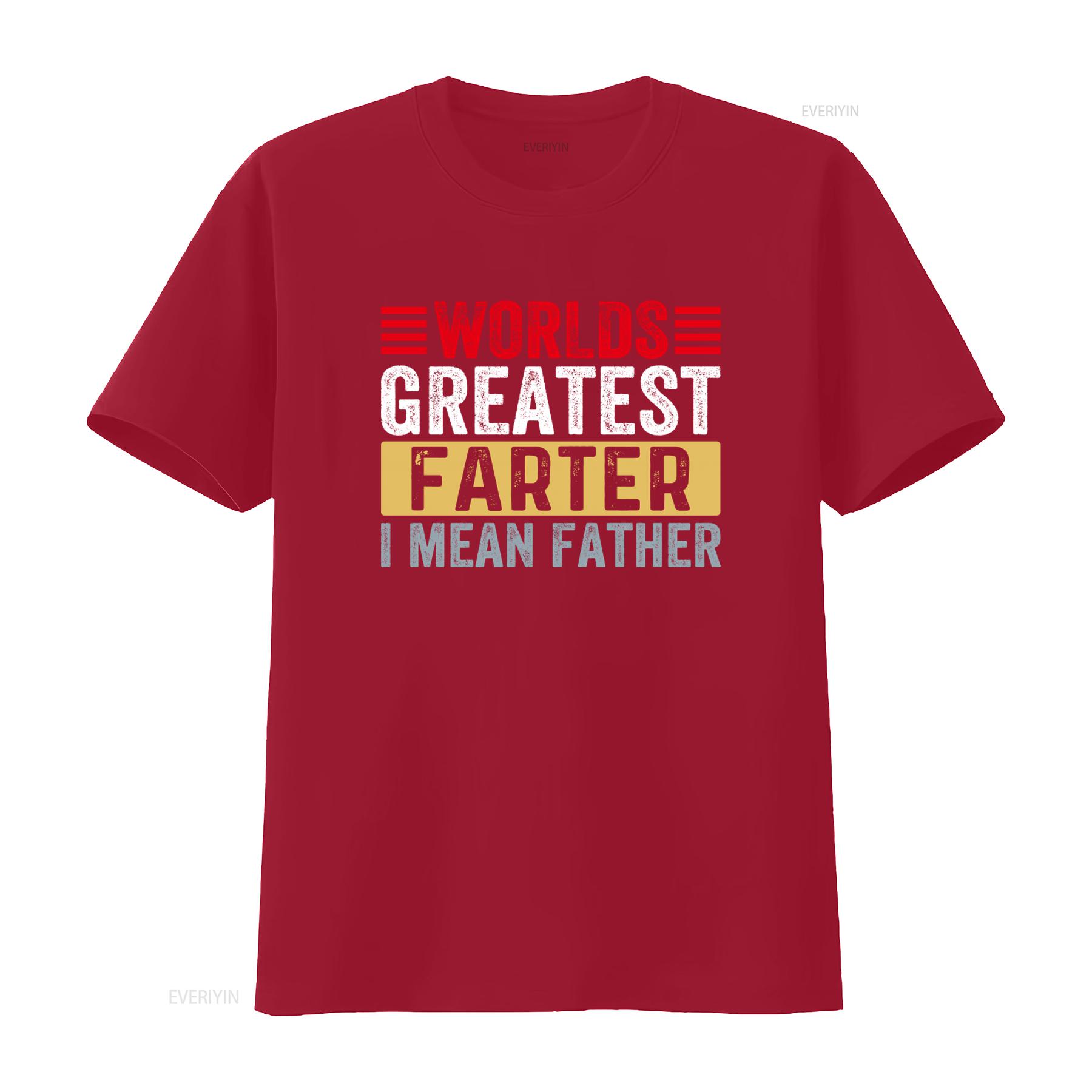 Worlds Greatest Farter I Mean Father T Shirt Fathers Day Dad Funny Birthday vintage Washed Versatile designer clothes Casual S
