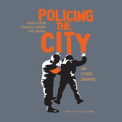 Policing the City by Jake Raynal Hardback Book 9781635422504